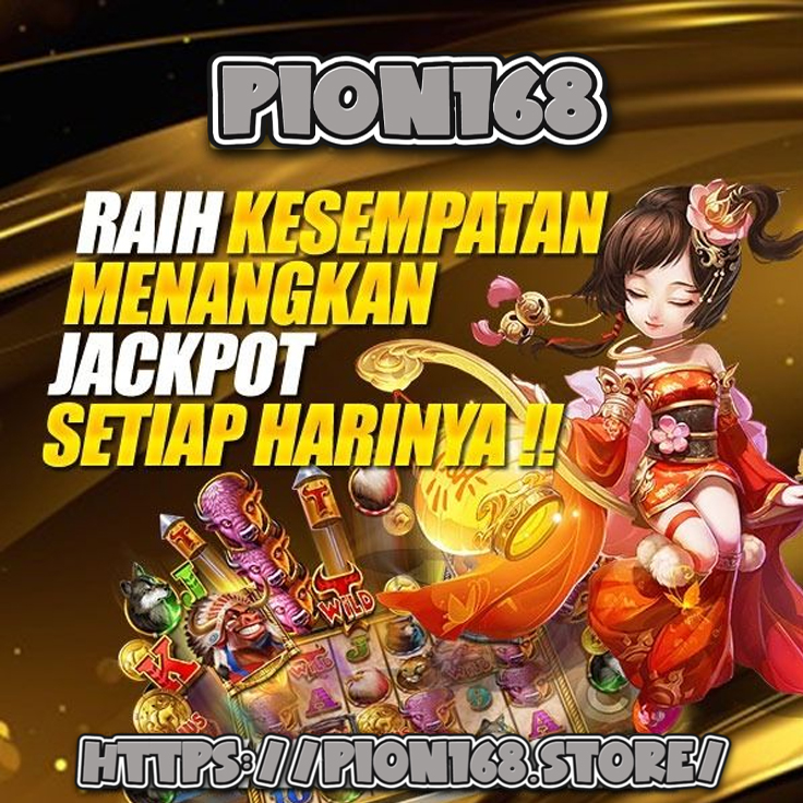 Pion168 : Raih Kesempatan Menangkan Jackpot Setiap Harinya by Hey siriusly